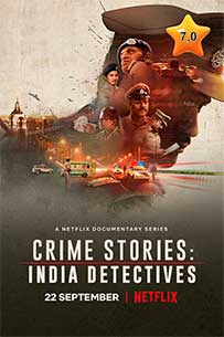 Crime Stories India Detectives Netflix Poster Mejores docuseries asesinos