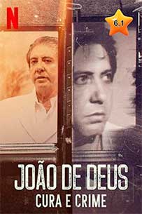 Joao-de-Deus-Los-Asesinatos-de-un-Sanador-Espiritual-Netflix-Poster-Mejores-docuseries-asesinos