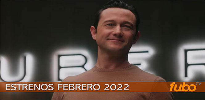Estrenos Fubo TV Febrero 2022
