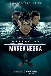 Poster Operación Marea Negra Prime Video Serie Tv 2022