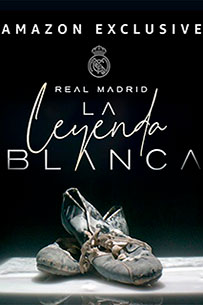 Poster Real Madrid La Leyenda Blanca Amazon Prime Video Docuserie