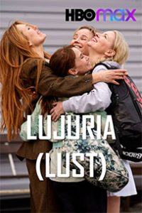 poster lujuria lust hbo max serie tv 2022