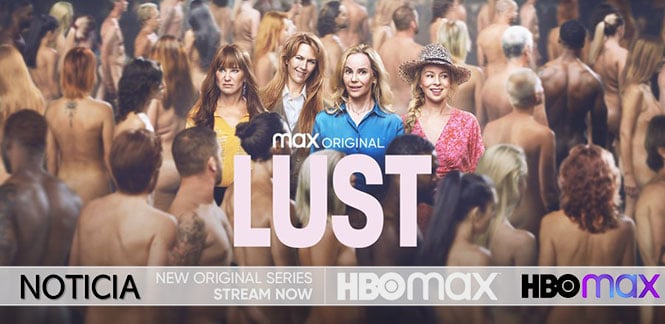 estreno lujuria lust hbo max