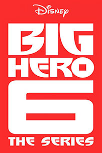 poster Big hero 6 la serie listas mejores series Disney+
