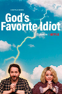 Poster El Idiota Preferido de Dios Netflix Serie TV Comedia 2022