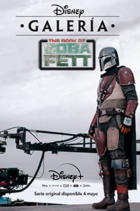 poster Galería Disney Star Wars El Libro de Boba Fett La Serie listas mejores series Disney+