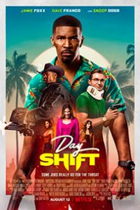 Poster Turno de Dia Netflix Dayshift Pelicula 2022