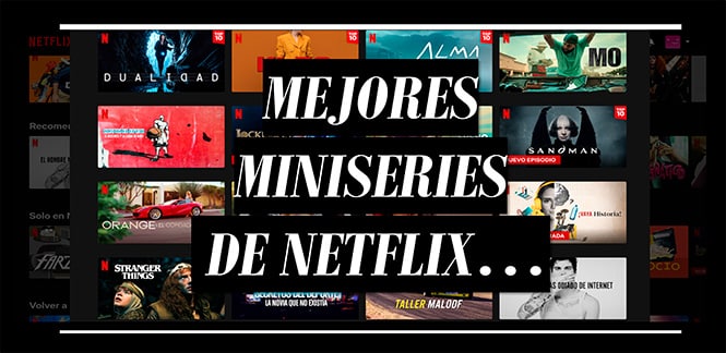 Listas Mejores Miniseries de Netflix 2022