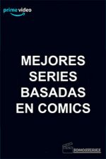 Lista Mejores Series Basadas en Comics de Prime Video