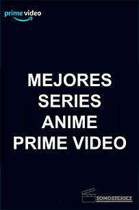 poster Mejores Series Anime de Prime Video