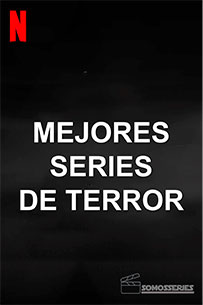 poster Mejores Series de Terror de Netflix