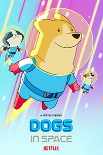 Poster Perros Espaciales Netflix Serie Tv 2021 Temporada 2