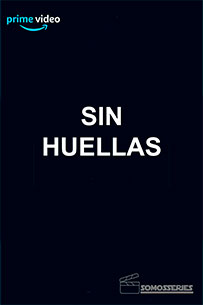 Poster Provisional Sin Huellas Prime Video Serie Tv 2023
