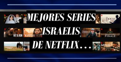 Lista Mejores Series Israelís de Netflix 2023