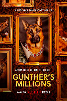 Poster Gunther El Perro Millonario Netflix Docuserie Tv 2023