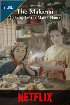 poster Makanai: La Cocinera de las Maiko estrenos de hoy en netflix