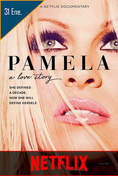 poster Pamela Anderson una Historia de Amor estrenos de hoy en netflix