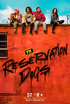 Poster Reservation Dogs Disney+ Temporada 2 Serie Tv 2021