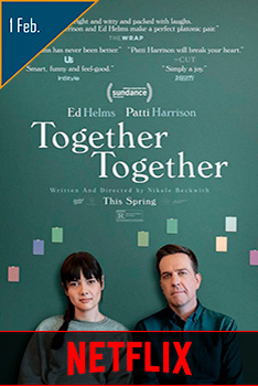 poster Together Together estrenos de hoy en netflix