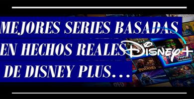 lista Mejores Series Basadas en Hechos Reales de Disney+